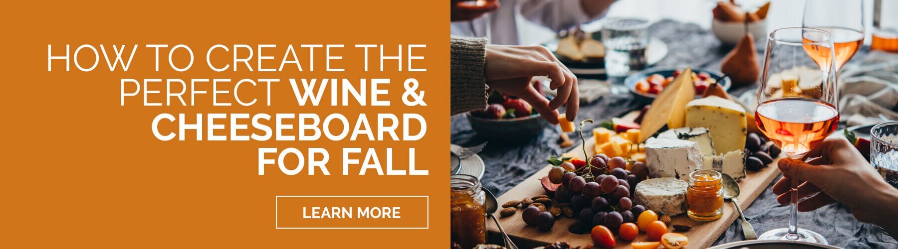 Learn More About Wine and Cheeseboard Planning and Pairings
