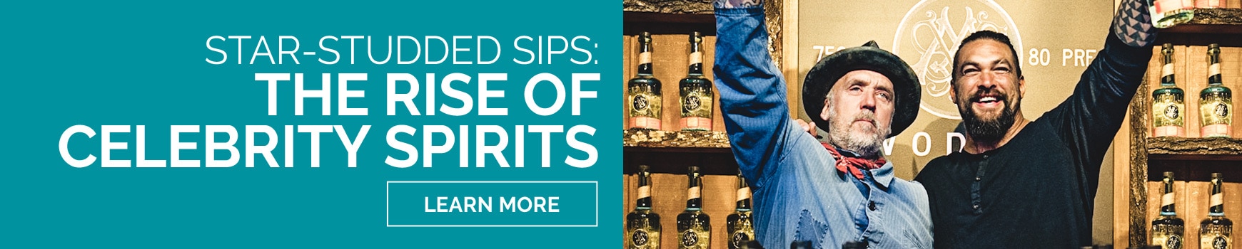 Star-Studded Sips: The Rise of Celebrity Spirits. Learn more.