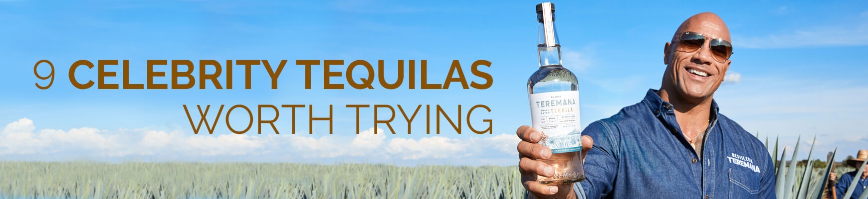 9 Celebrity Tequilas Worth Trying
