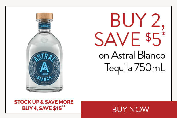 BUY 2, SAVE $5* on Astral Blanco Tequila 750mL. STOCK UP & SAVE MORE; BUY 4, SAVE $15**. Buy Now.