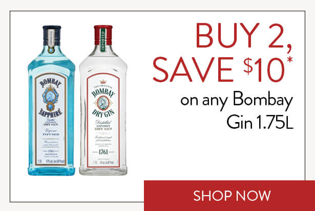 BUY 2, SAVE $10* on any Bombay Gin 1.75L. Shop Now.