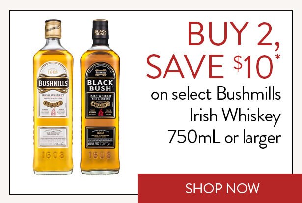 BUY 2, SAVE $10* on select Bushmills Irish Whiskey 750mL or larger. Shop Now.