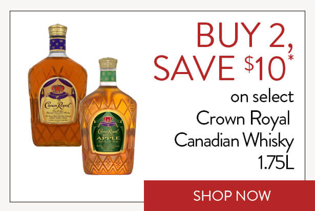 BUY 2, SAVE $10* on select Crown Royal Canadian Whisky 1.75L. Shop Now.