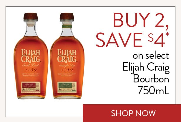 BUY 2, SAVE $4* on select Elijah Craig Bourbon 750mL. Shop Now.