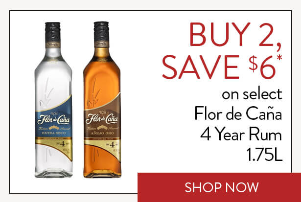 BUY 2, SAVE $6* on Flor de Caña 4 Year Rum 1.75L. Shop Now.
