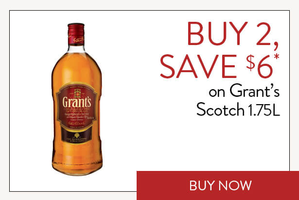 BUY 2, SAVE $6* on Grant’s Scotch 1.75L. Buy Now.