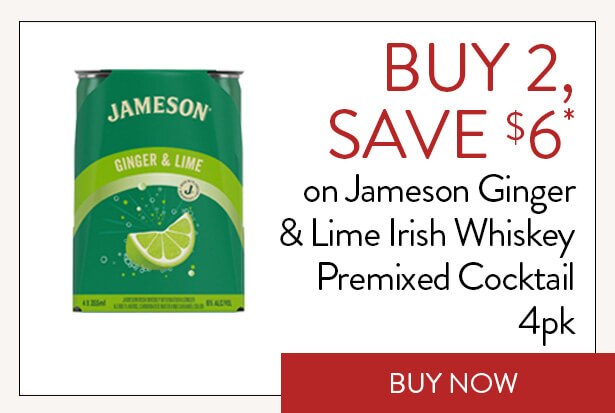 BUY 2, SAVE $6* on Jameson Irish Whiskey Premixed Cocktail 4pk. Buy Now.