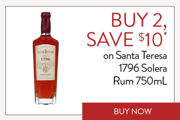 BUY 2, SAVE $10* on Santa Teresa 1796 Rum 750mL. Buy Now.
