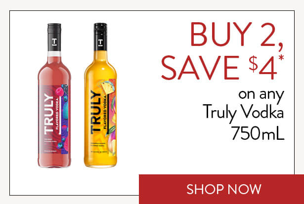 BUY 2, SAVE $4* on any Truly Vodka 750mL. Shop Now.