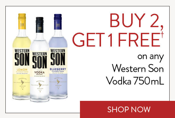 BUY 2, GET 1 FREE† on any Western Son Vodka 750mL. Shop Now.