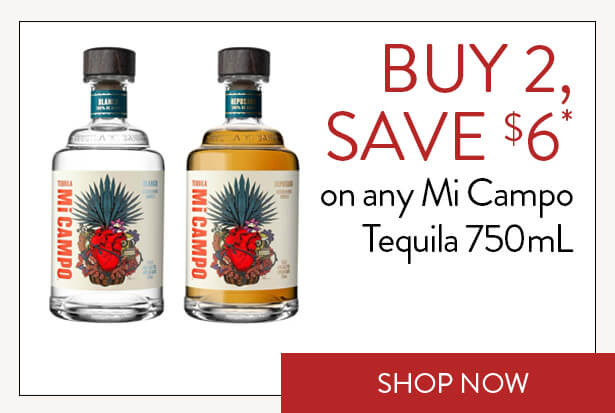 BUY 2, SAVE $6* on any Mi Campo Tequila 750mL. Shop Now.