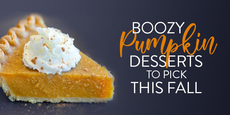 6 Boozy Pumpkin Desserts to Pick This Fall