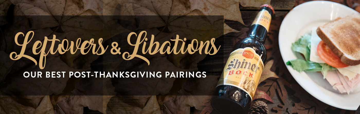 The Best Post-Thanksgiving Pairings: Leftovers and Libations