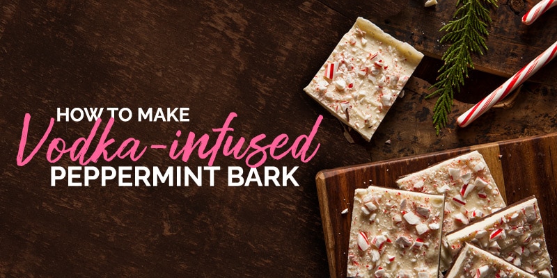 How to Make Vodka-infused Peppermint Bark