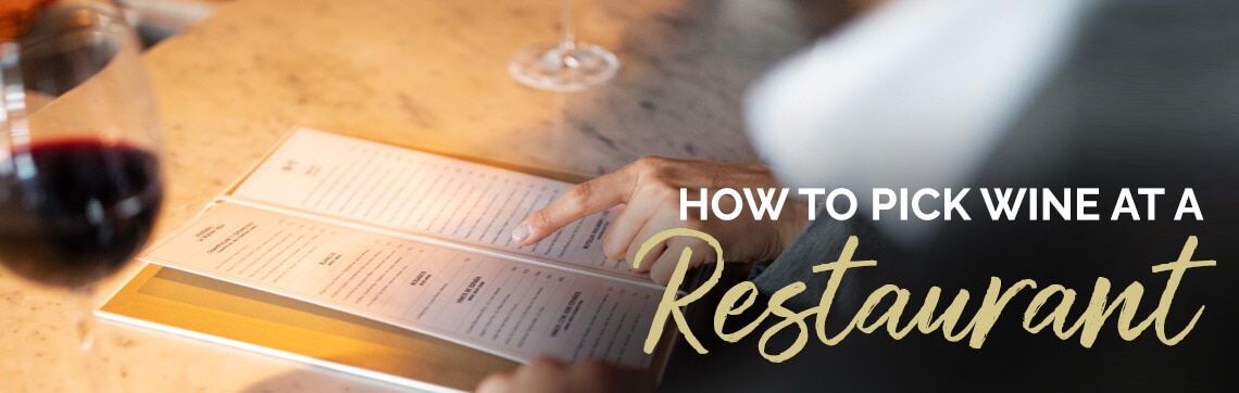 How to Pick Wine at a Restaurant