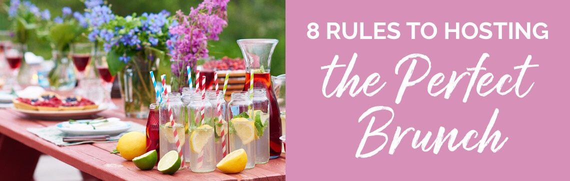 8 Rules to Hosting the Perfect Brunch