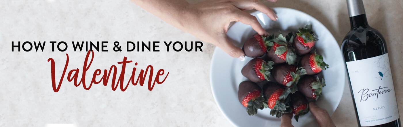 How to Wine & Dine Your Valentine
